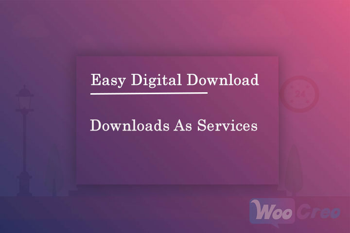 Downloads As Services